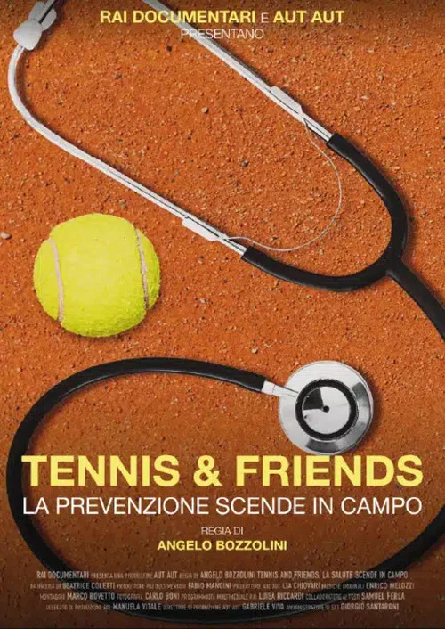 Movie poster for Tennis and friends. La prevenzione scende in campo (2024)