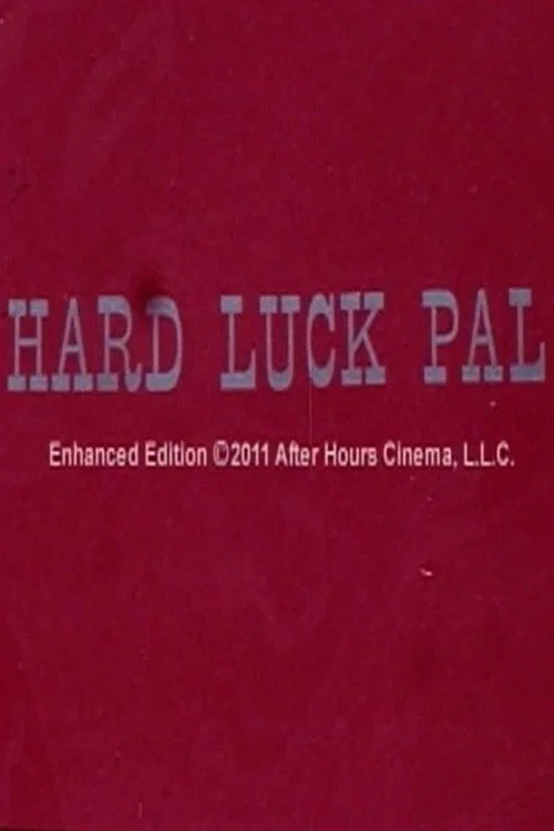 Movie poster for Hard Luck Pal (1970)