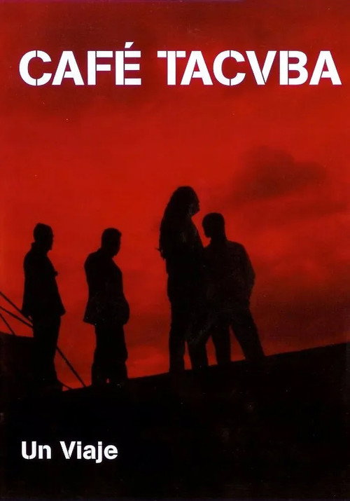 Movie poster for Café Tacvba - Un Viaje (2005)