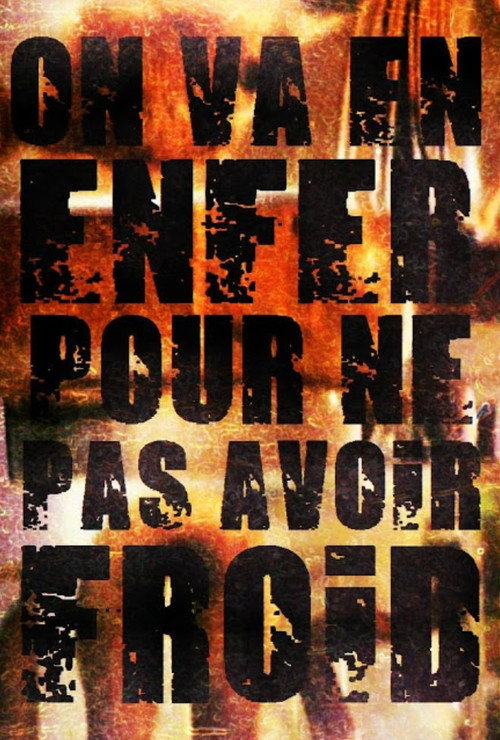 Movie poster for On va en enfer pour ne pas avoir froid (2016)