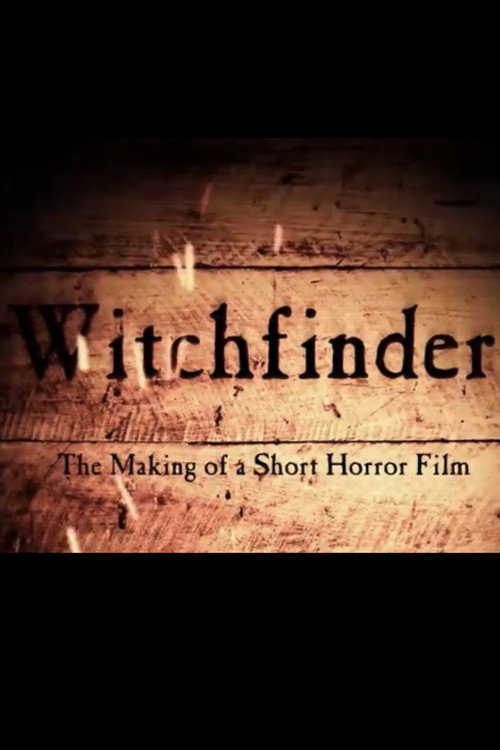 Movie poster for Witchfinder: The Making of a Short Horror Filn (2014)
