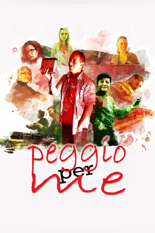 Movie poster for Peggio per Me (2018)