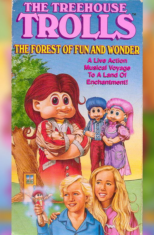 Movie poster for The Treehouse Trolls: The Forest of Fun and Wonder (1992)