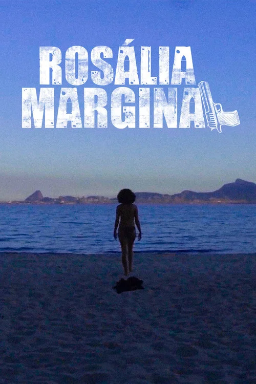 Movie poster for Rosália Marginal (2016)