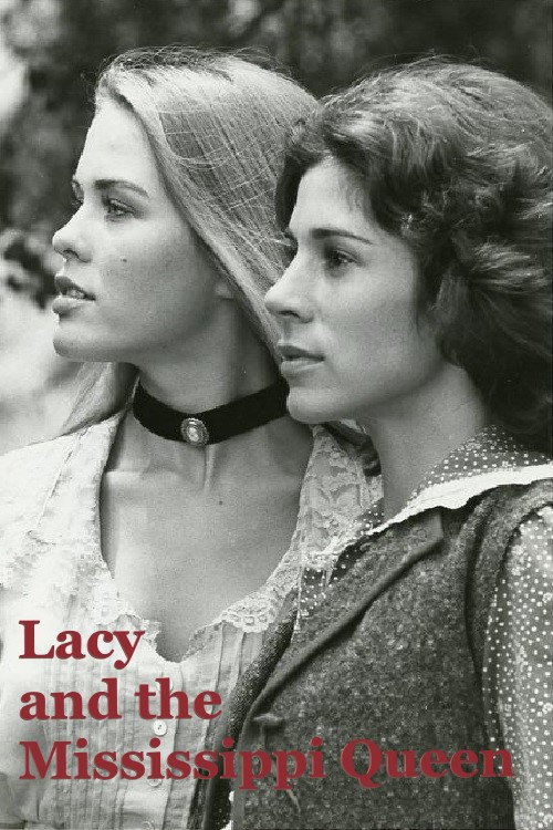 Movie poster for Lacy and the Mississippi Queen (1978)