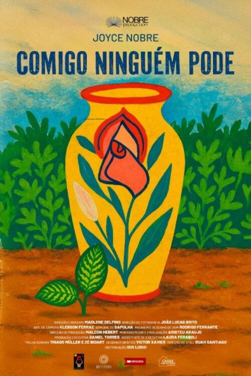 Movie poster for Comigo Ninguém Pode (2025)