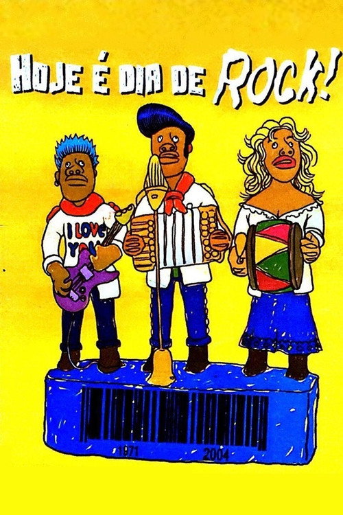Movie poster for Hoje É Dia de Rock! (1999)