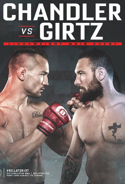 Movie poster for Bellator 197: Chandler vs. Girtz (2018)
