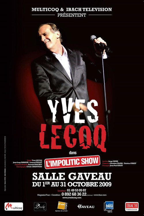 Movie poster for Yves Lecoq - L'Impolitic Show (2009)