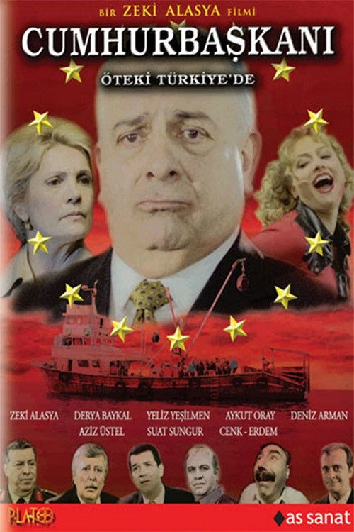Movie poster for Cumhurbaşkanı Öteki Türkiye'de (2004)