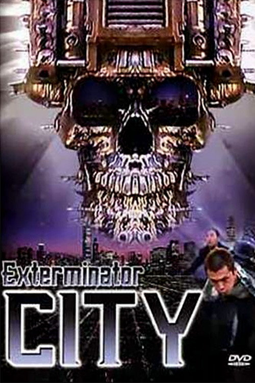 Movie poster for Exterminator City (2005)