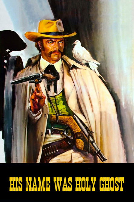 Movie poster for His Name Was Holy Ghost (1972)