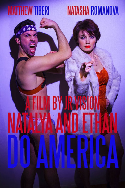Movie poster for Natalya and Ethan Do America (2016)