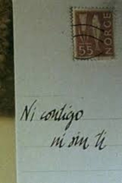 Ni contigo ni sin ti poster