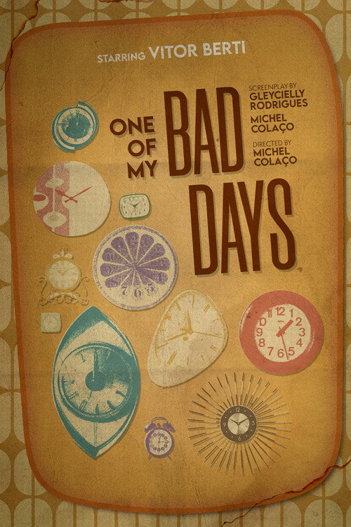 Movie poster for One of My Bad Days