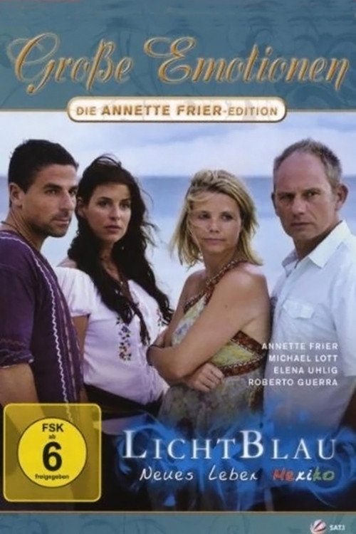 Movie poster for Lichtblau - Neues Leben Mexiko (2011)
