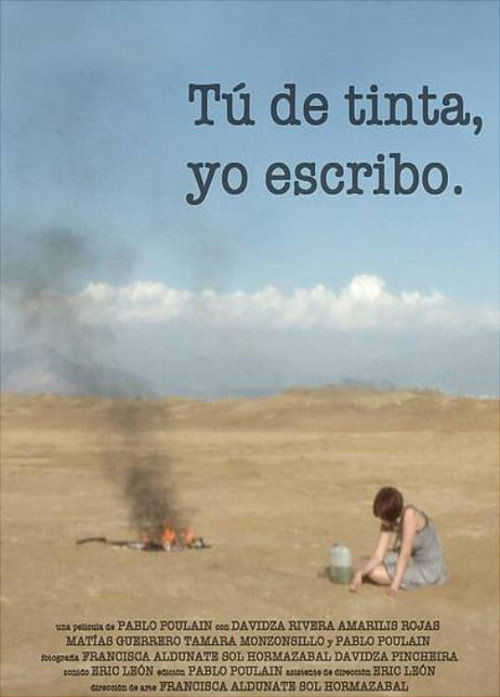 Movie poster for Tú de tinta, yo escribo (2011)