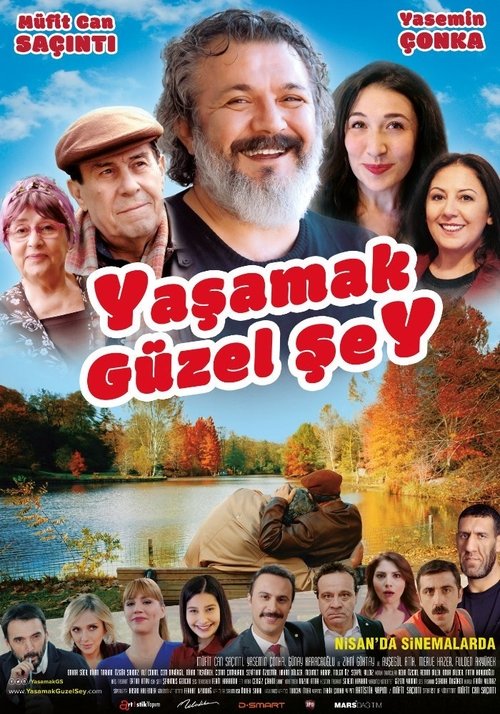 Movie poster for Yaşamak Güzel Şey (2017)