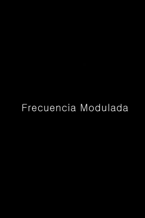 Movie poster for Frecuencia Modulada (2012)