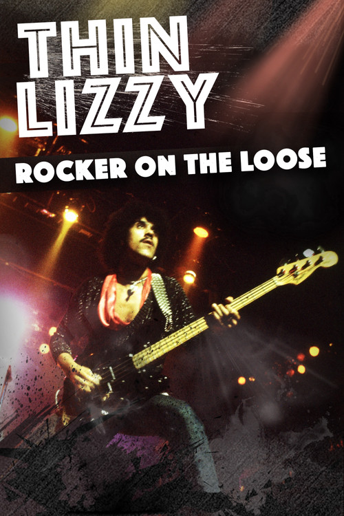 Movie poster for Thin Lizzy: Rocker on the Loose (2018)