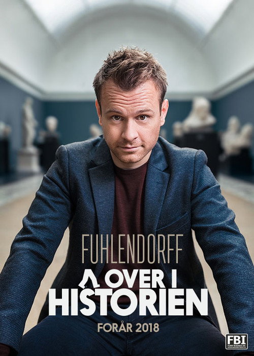 Movie poster for Christian Fuhlendorff: Går over i Historien - Del 1 (2018)