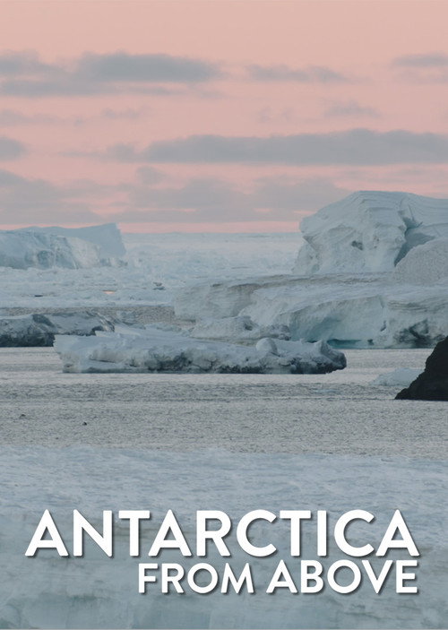 Movie poster for Antarctica from Above (2022)
