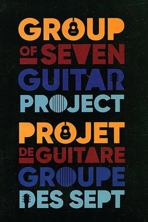 Movie poster for The Group Of Seven Guitar Project (2017)