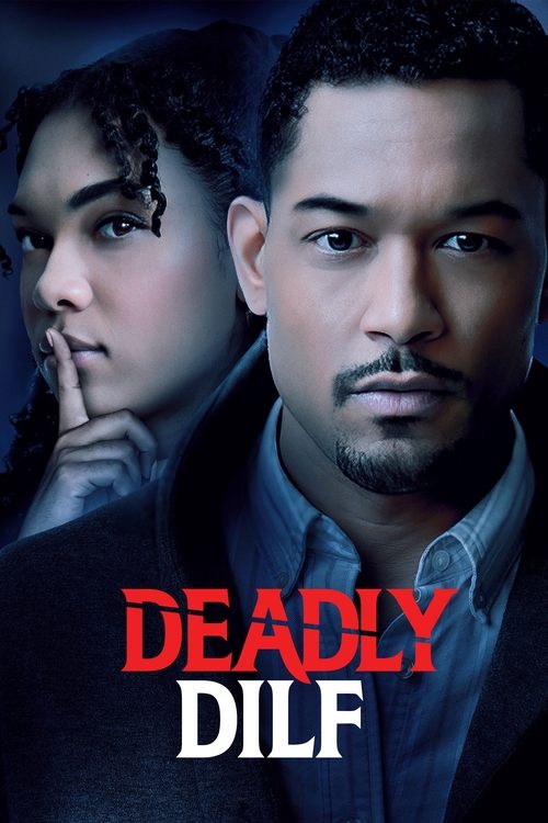 Movie poster for Deadly DILF (2023)