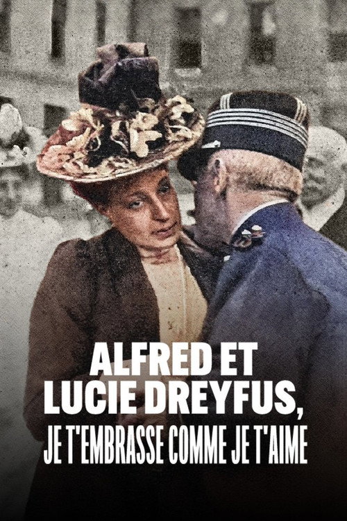 Movie poster for Alfred and Lucie Dreyfus, with Kiss as Deep as My Love (2022)