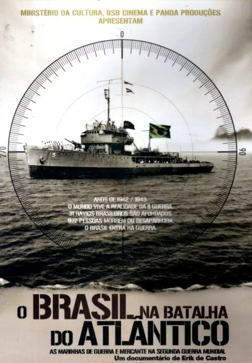 Movie poster for O Brasil na Batalha do Atlântico (2012)