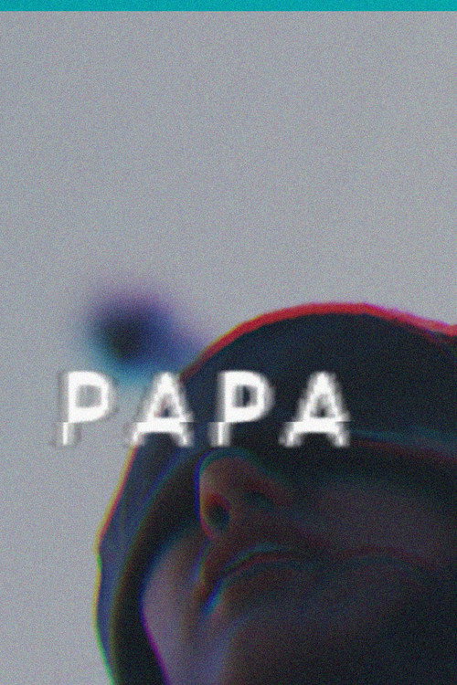 Movie poster for PAPA