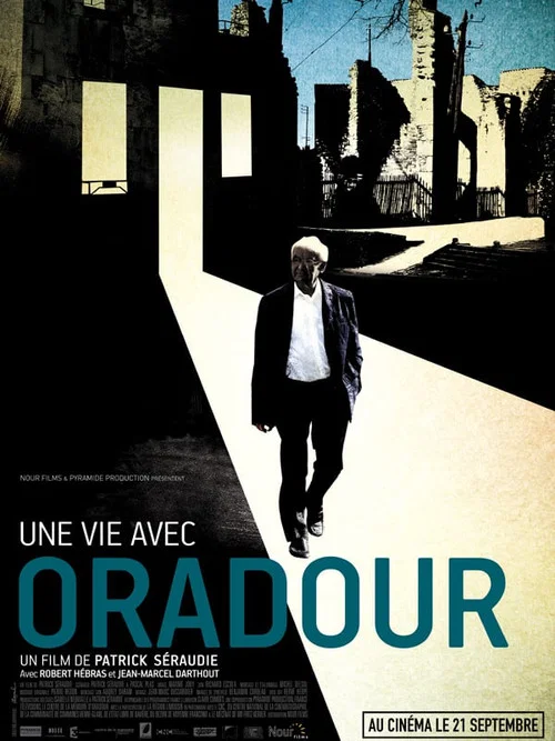 Movie poster for Une vie avec Oradour (2011)