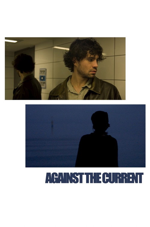 Movie poster for Against the Current