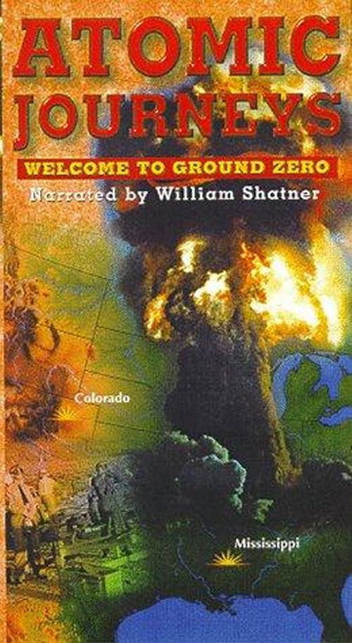 Movie poster for Atomic Journeys: Welcome to Ground Zero (2000)