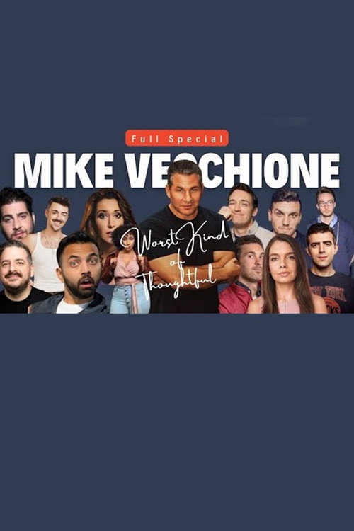 Movie poster for Mike Vecchione: Worst Kind of Thoughtful (2024)