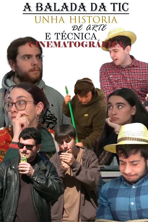 Movie poster for A balada da TIC, unha historia de arte e técnica cinematográfica