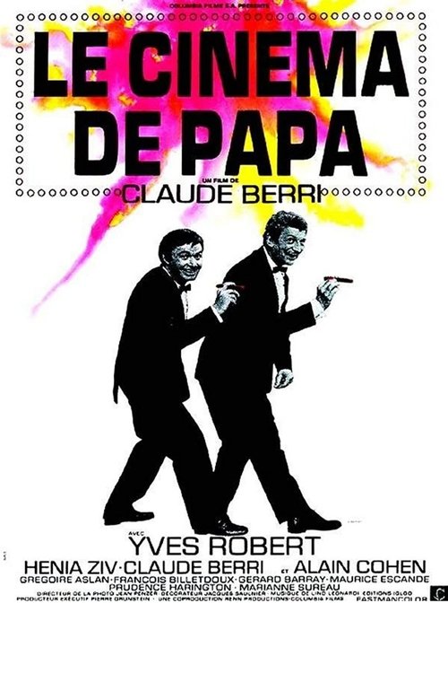 Movie poster for Le Cinema de Papa (1971)