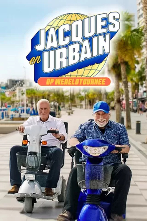 Jacques en Urbain op Wereldtournee poster