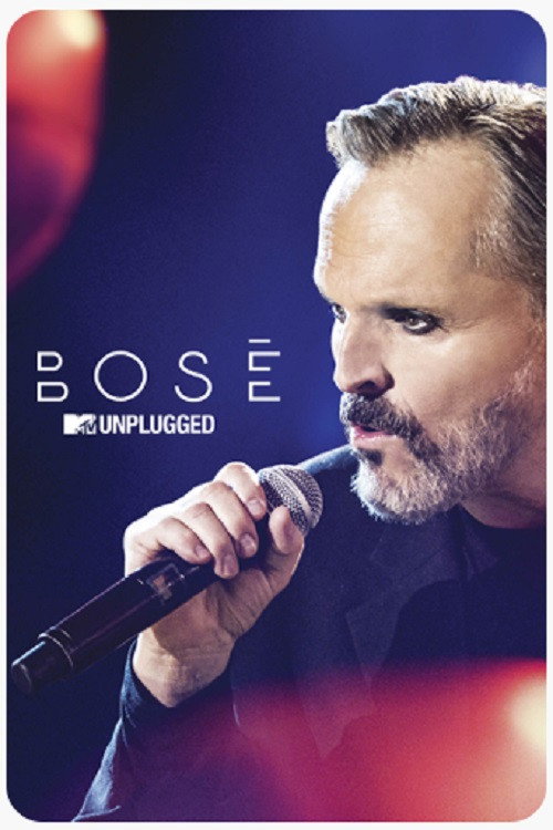 Movie poster for Bosé: MTV Unplugged (2016)