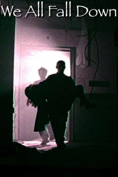 Movie poster for We All Fall Down (2005)