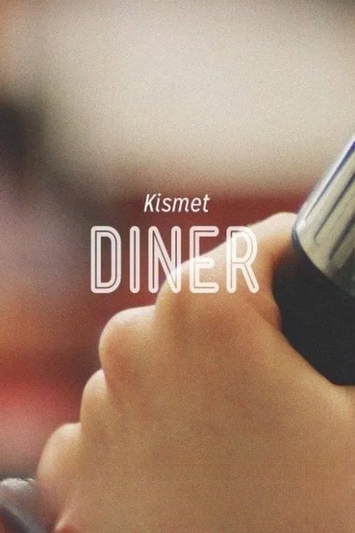 Movie poster for Kismet Diner (2013)