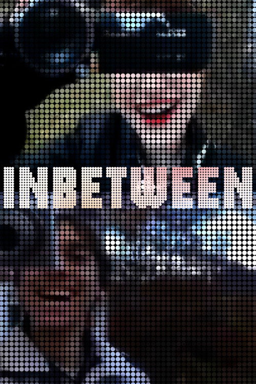 Movie poster for inbetween
