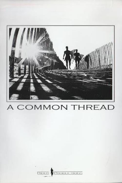 Movie poster for A Common Thread