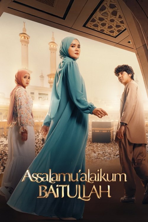 Movie poster for Assalamualaikum Baitullah (2025)