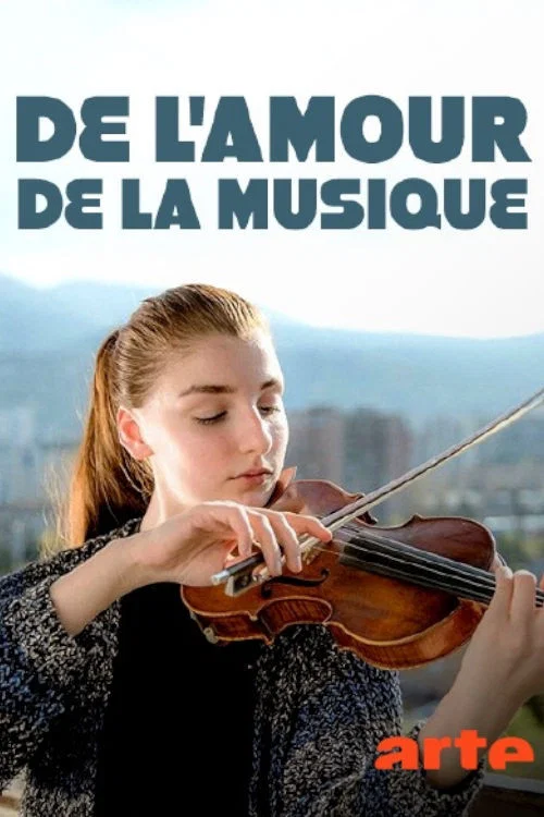 Movie poster for De l'amour de la musique (2018)