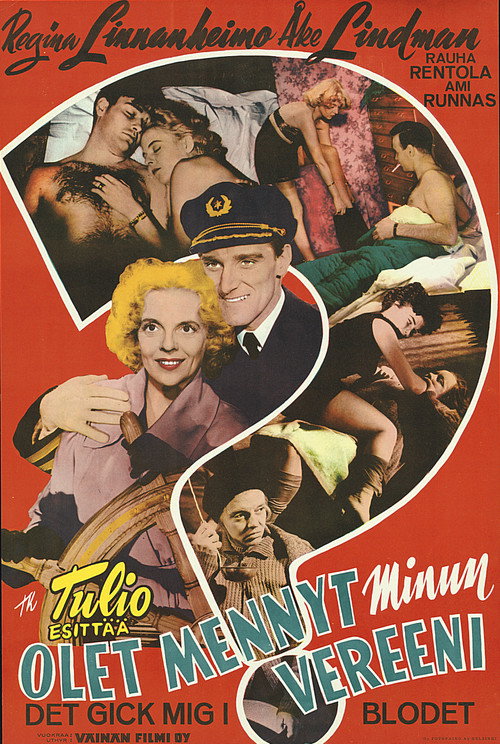Movie poster for Olet mennyt minun vereeni (1956)