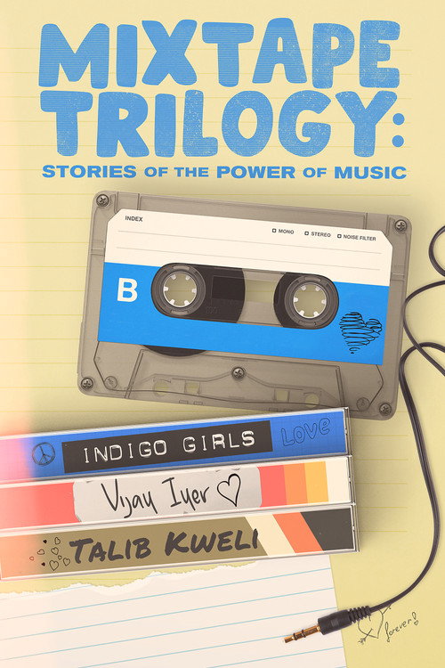 Movie poster for Mixtape Trilogy: Stories of the Power of Music (2022)