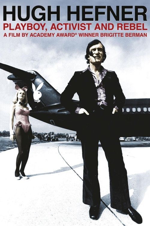 Movie poster for Hugh Hefner: Playboy, Activist and Rebel (2009)