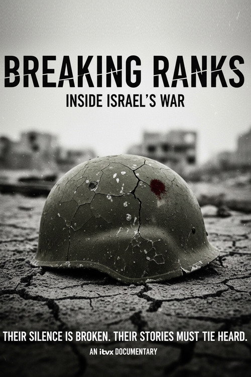 Movie poster for Breaking Ranks: Inside Israel's War (2025)