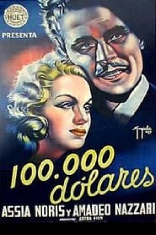 Movie poster for A Hundred Thousand Dollars (1940)